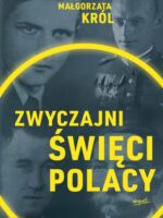 Zwyczajni święci Polacy