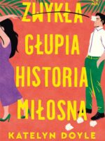 Zwykła głupia historia miłosna