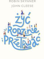 Żyć w rodzinie i przetrwać wyd. 2024