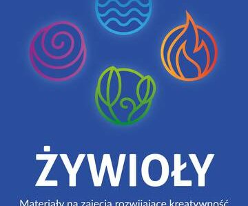 Żywioły Poziom1 Materiały na zajęcia rozwijające kreatywność