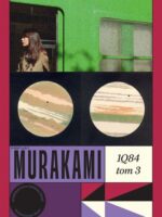 1Q84. Tom 3 wyd. 2024