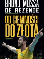 Bruno Rezende. Od ciemności do złota. Autobiografia