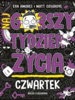 Czwartek. Najgorszy tydzień życia. Tom 4