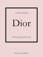 Dior. Historia kultowego domu mody