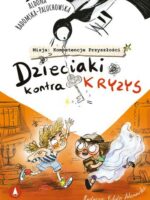 Dzieciaki kontra kryzys