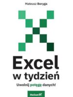 Excel w tydzień. Uwolnij potęgę danych!