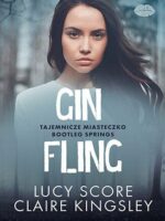 Gin Fling. Tajemnicze miasteczko Bootleg Springs. Tom 5