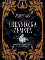 Irlandzka zemsta. Inspektor i złodziejka. Tom 1