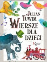 Julian Tuwim Wiersze dla dzieci