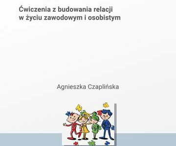 Karty pracy DISC. Ćwiczenia z budowania relacji w życiu zawodowym i osobistym