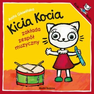 Kicia Kocia zakłada zespół muzyczny. Kicia Kocia