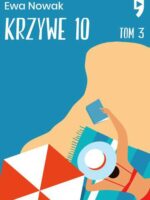 Krzywe 10. Seria miętowa. Tom 3