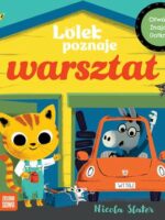 Lolek poznaje warsztat. Lolek poznaje