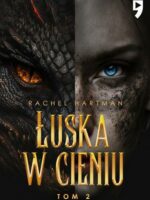 Łuska w cieniu. Serafina. Tom 2