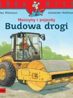 Maszyny i pojazdy. Budowa drogi. Mądra Mysz