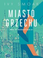 Men of Manhattan. Miasto grzechu. Tom 1