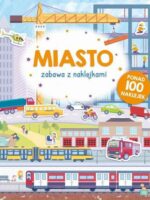 Miasto. Zabawa z naklejkami