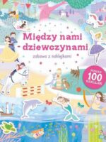 Między nami dziewczynami. Zabawa z naklejkami