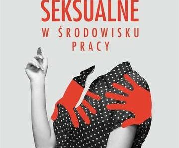 Molestowanie seksualne w środowisku pracy