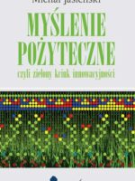 Myślenie pożyteczne czyli zielony kciuk innowacyjności