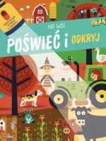 Na wsi. Poświeć i odkryj