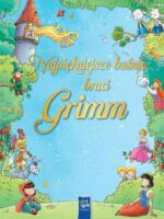 Najpiękniejsze baśnie braci Grimm