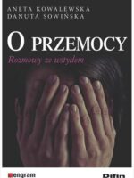 O przemocy. Rozmowy ze wstydem