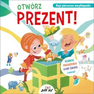 Otwórz prezent!. Kosmos, prehistoria, domy świata i więcej!