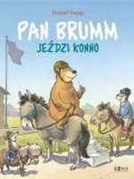 Pan Brumm jeździ konno. Pan Brumm