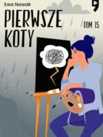 Pierwsze koty. Seria miętowa. Tom 15