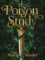 Poison Study. The Chronicles of Ixia. Tom 1