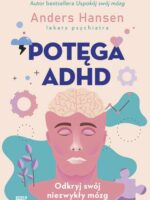 Potęga ADHD