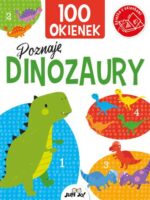 Poznaję dinozaury. 100 okienek