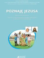 Poznaję Jezusa. Klasa 3. Zeszyt dla uczniów ze specjalnymi potrzebami edukacyjnymi i trudnościami w komunikowaniu się