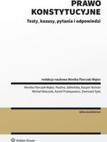 Prawo konstytucyjne. Testy, kazusy, pytania i odpowiedzi