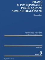 Prawo o postępowaniu przed sądami administracyjnymi. Komentarz