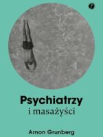 Psychiatrzy i masażyści