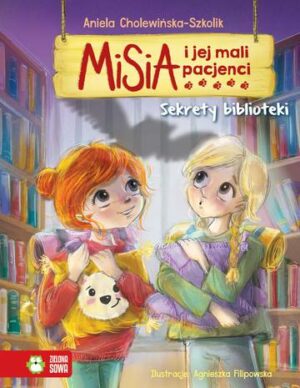 Sekrety biblioteki. Misia i jej mali pacjenci