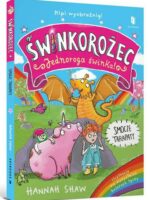 Smocze tarapaty. Świnkorożec. Jednoroga świnka!