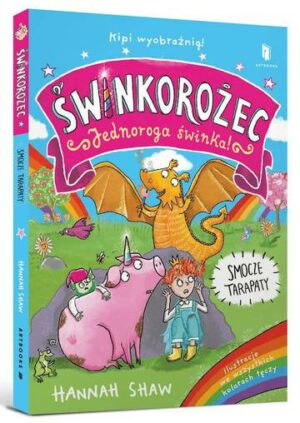 Smocze tarapaty. Świnkorożec. Jednoroga świnka!