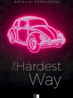 The Hardest Way