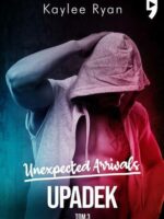 Upadek. Unexpected Arrivals. Tom 3