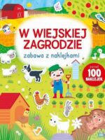 W wiejskiej zagrodzie. Zabawa z naklejkami