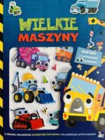 Wielkie maszyny. Wypukłe naklejki z ruchomymi oczkami