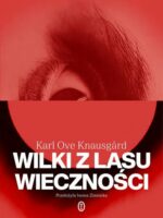 Wilki z lasu wieczności