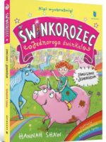 Zamieszanie z jednorożcem. Świnkorożec. Jednoroga świnka!