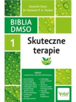 Biblia DMSO. Skuteczne terapie