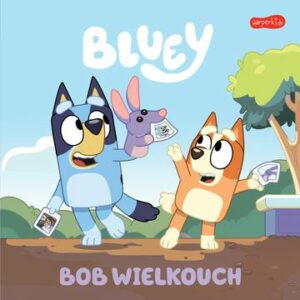 Bob Wielkouch. Bluey. Moja czytanka