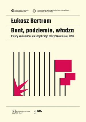 Bunt, podziemie, władza