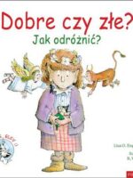 Dobre czy złe? Jak odróżnić? Pomocne Elfy